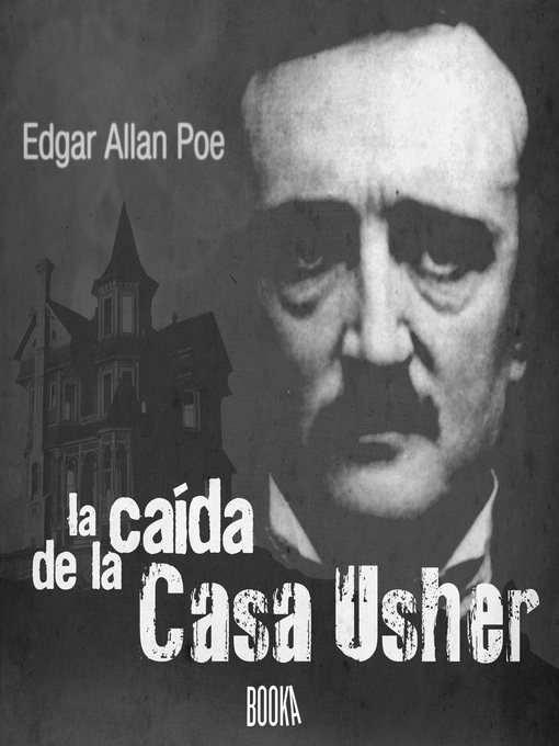 Title details for La caída de la Casa Usher by Edgar Allen Poe - Available